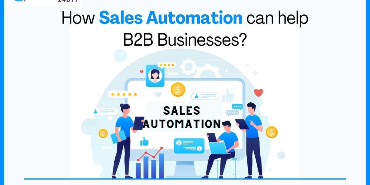 How Sales Automation can help B2B Businesses?
