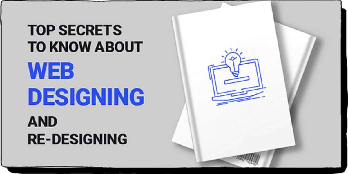 Top secrets to know about web designing and re-designing