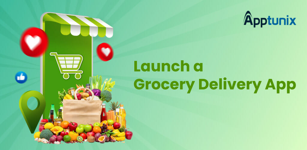 Get No.1 Grocery Delivery app development services | Apptunix