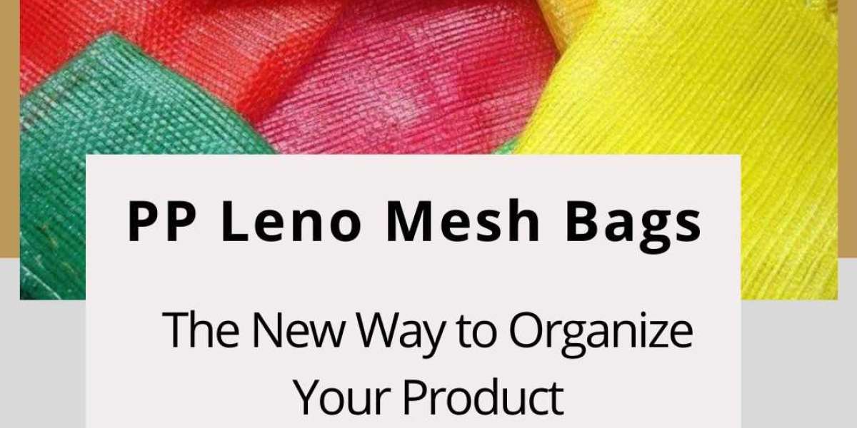 The PP Leno Mesh Bag: The New Way to Organize Your Product