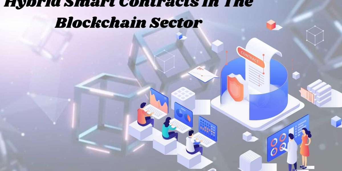 5 Ways Of Using Hybrid Smart Contracts In The Blockchain Sector