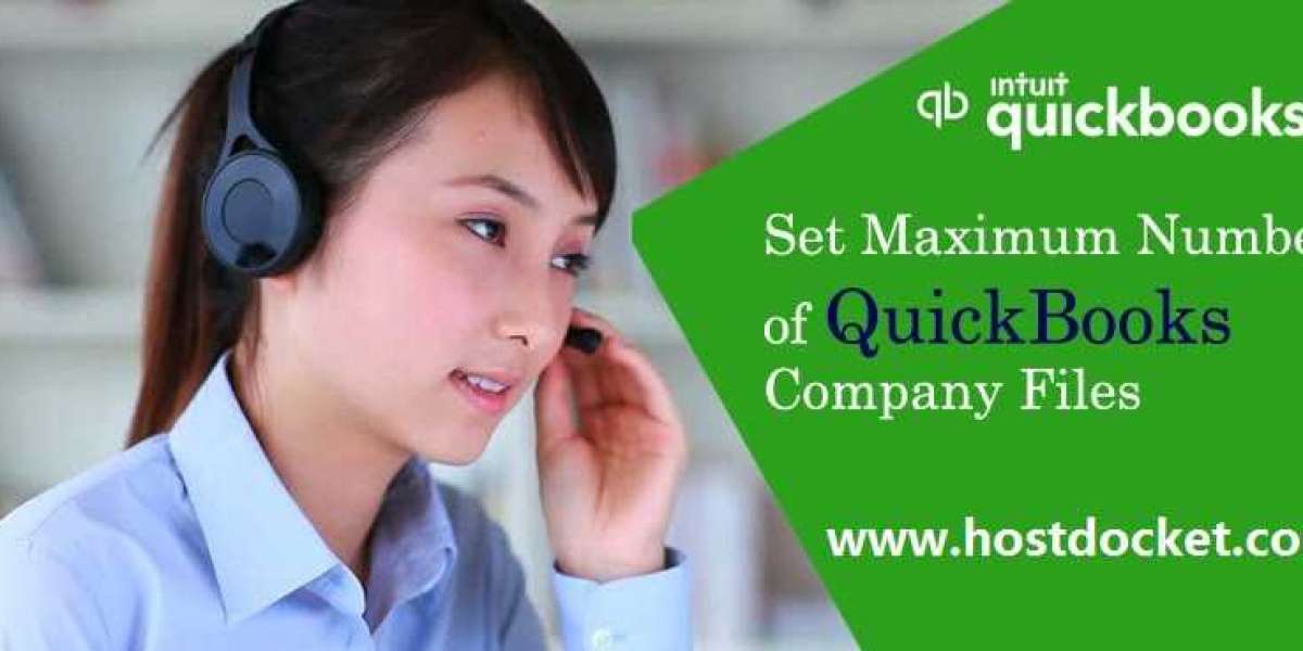 How to Set Maximum Number of QuickBooks Company Files?