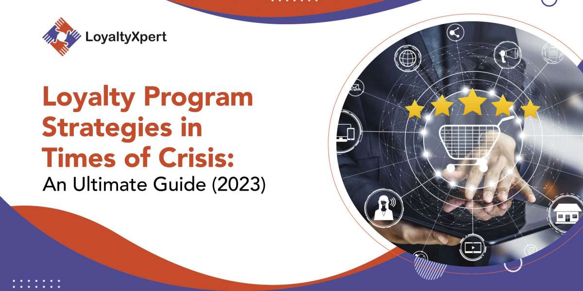 Loyalty Program Strategies in Times of Crisis: An Ultimate Guide (2023)