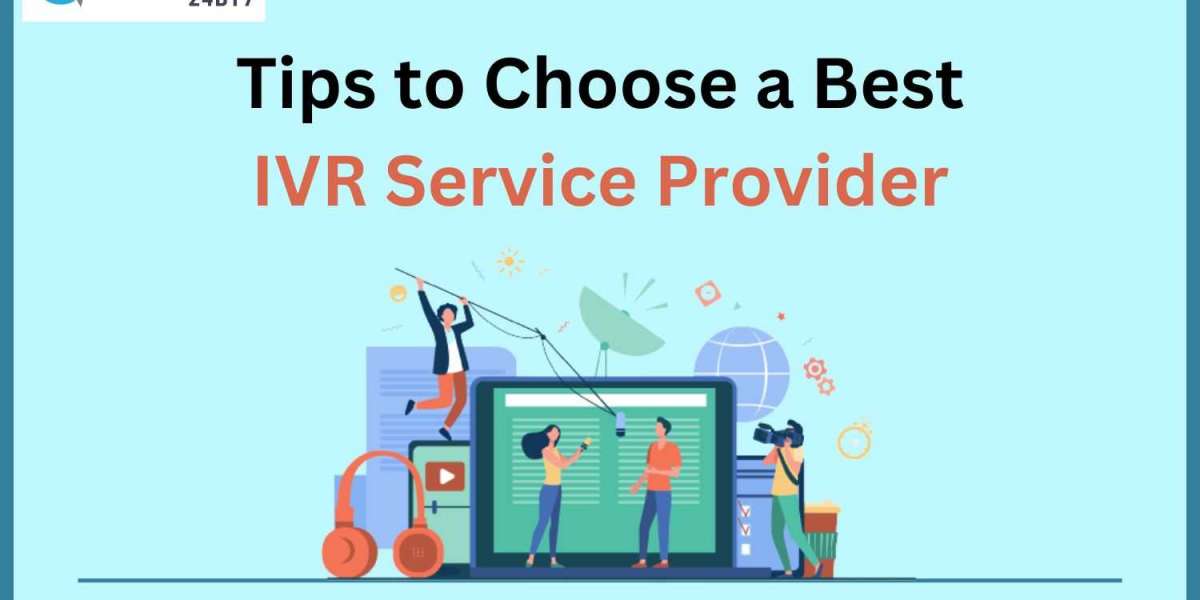 Tips to Choose a Best IVR Service Provider