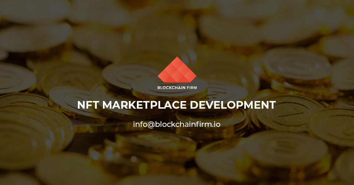 NFT marketplace Development Company | Blockchain Firm