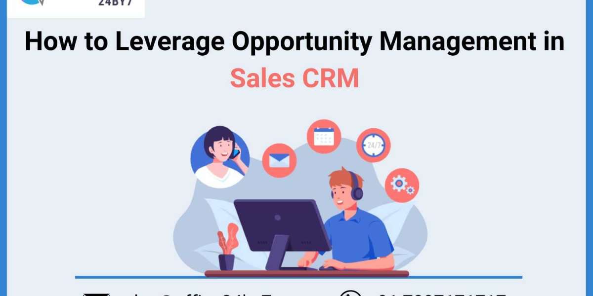 How to Leverage Opportunity Management in Sales CRM