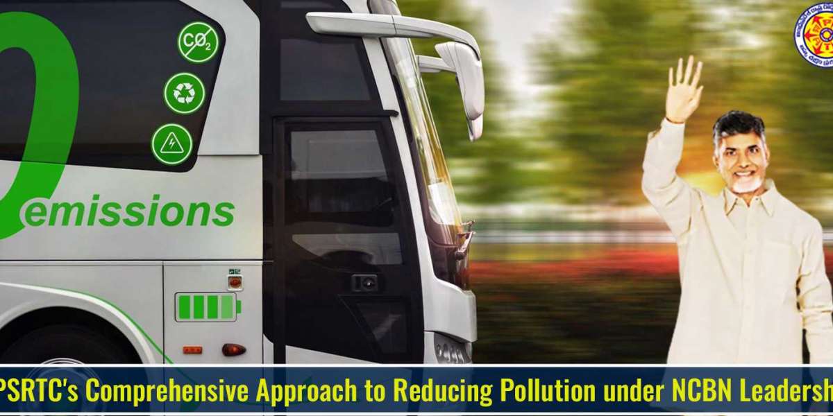 APSRTC's Comprehensive Approach to Reducing Pollution under NCBN Leadership.