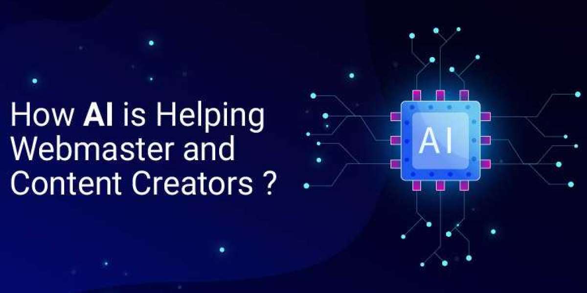 How AI is Helping Webmasters and Content Creators?