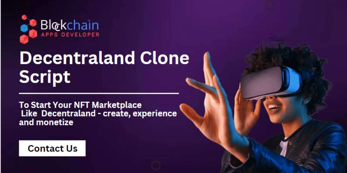 Start Your NFT Marketplace Like Decentraland with Virtual Reality Gaming platform
