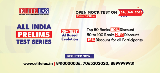 IAS & UPSC Prelims GS Test Series 2023 - Elite IAS Academy