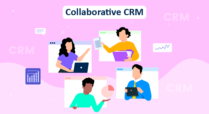 Key Benefits of Collaborative CRM For Every Business