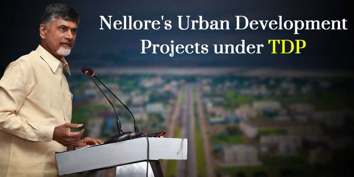 Nellore's Urban Development Projects under TDP