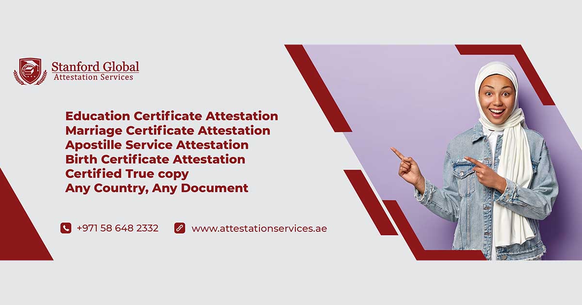 Document Attestation Service Dubai | Attestation Services