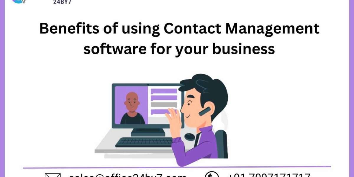 Benefits of Using Contact Management Software for Your Business