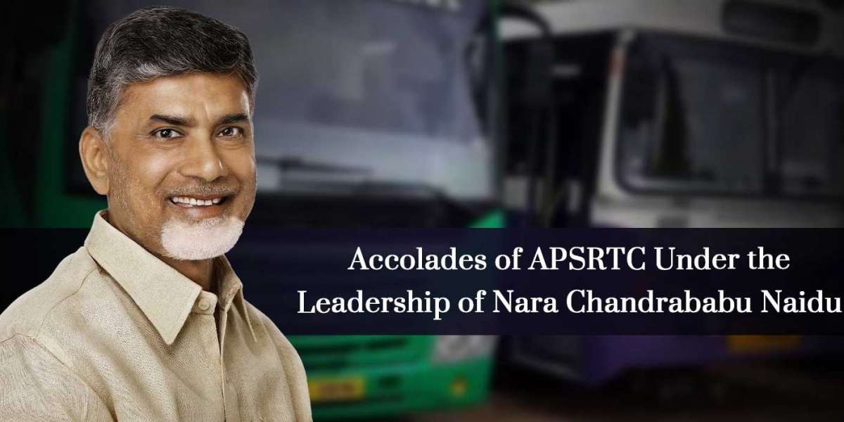 Accolades of APSRTC  Under the Leadership of Nara Chandrababu Naidu