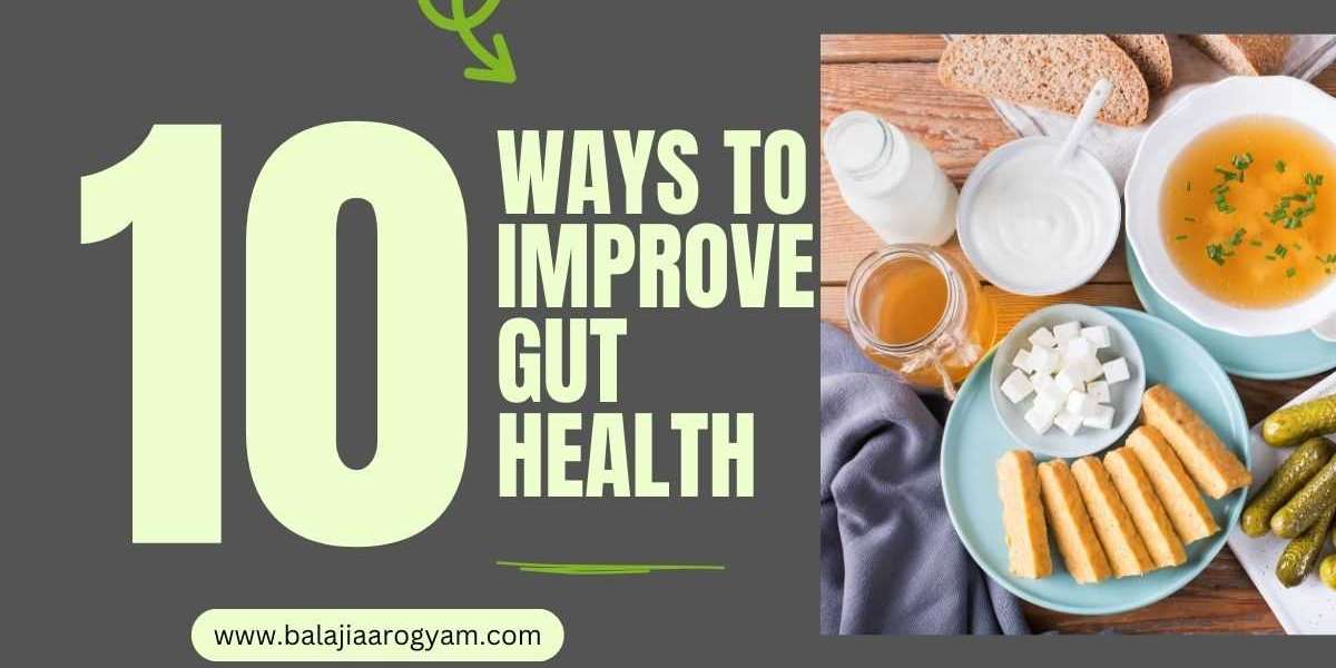 10 ways to improve gut health
