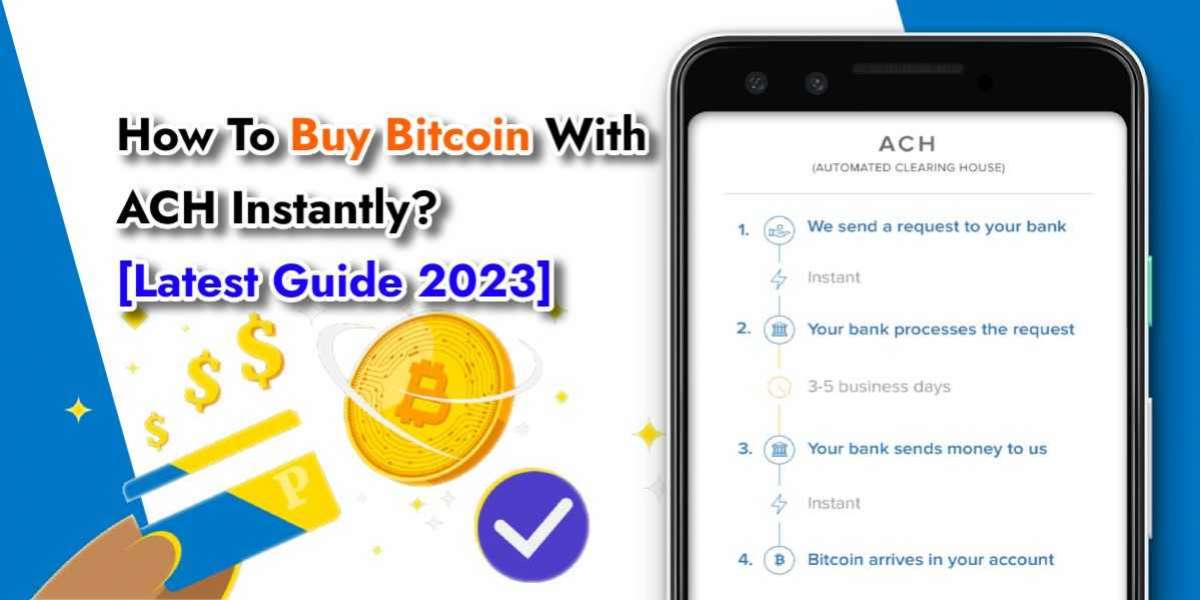 How To Buy Bitcoin With ACH Instantly | 2023 Latest