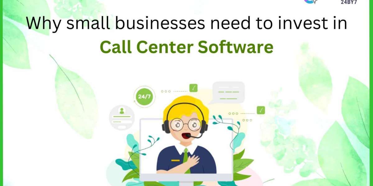 Why small businesses need to invest in Call Center Software