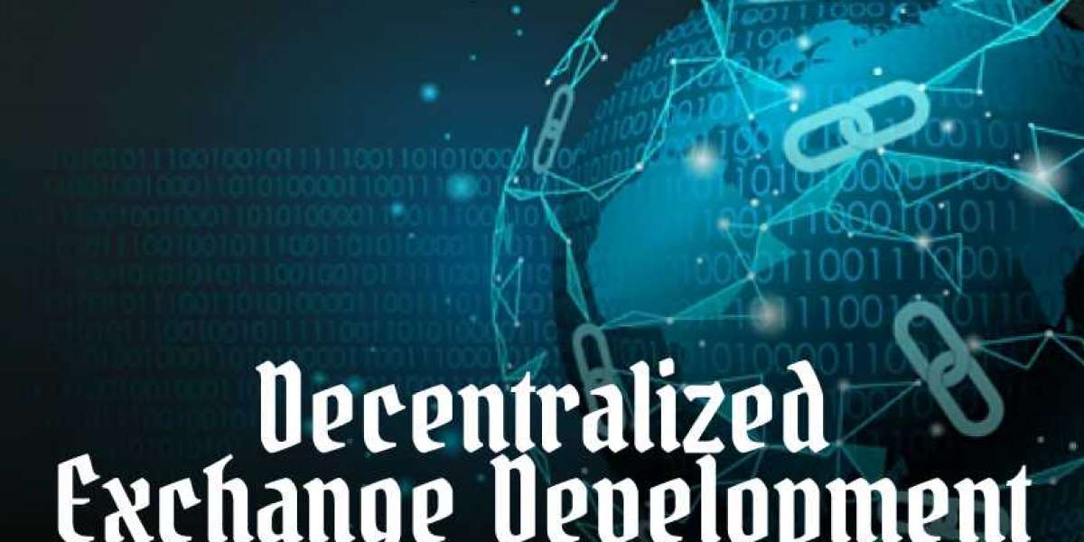 Decentralized Exchange Development- An ideal business idea for startups