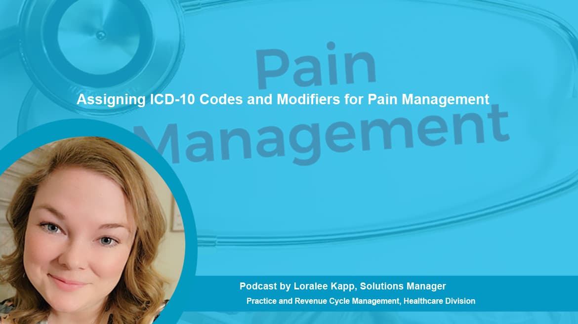 ICD-10 Codes and Modifiers for Pain Management | Podcast