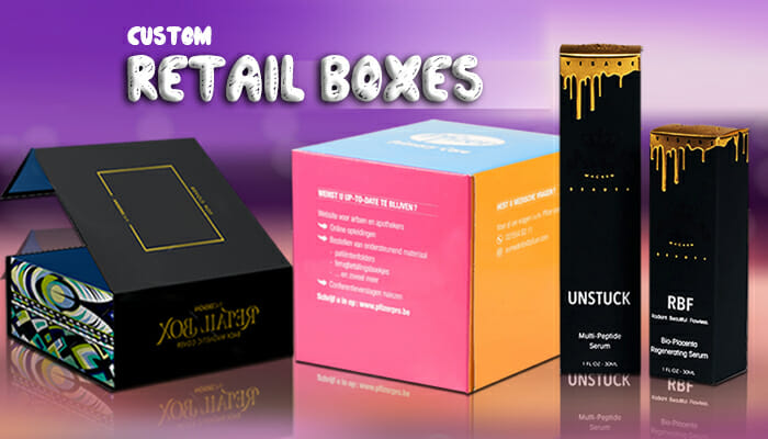 How to Use Custom Retail Boxes to Improve Sales?