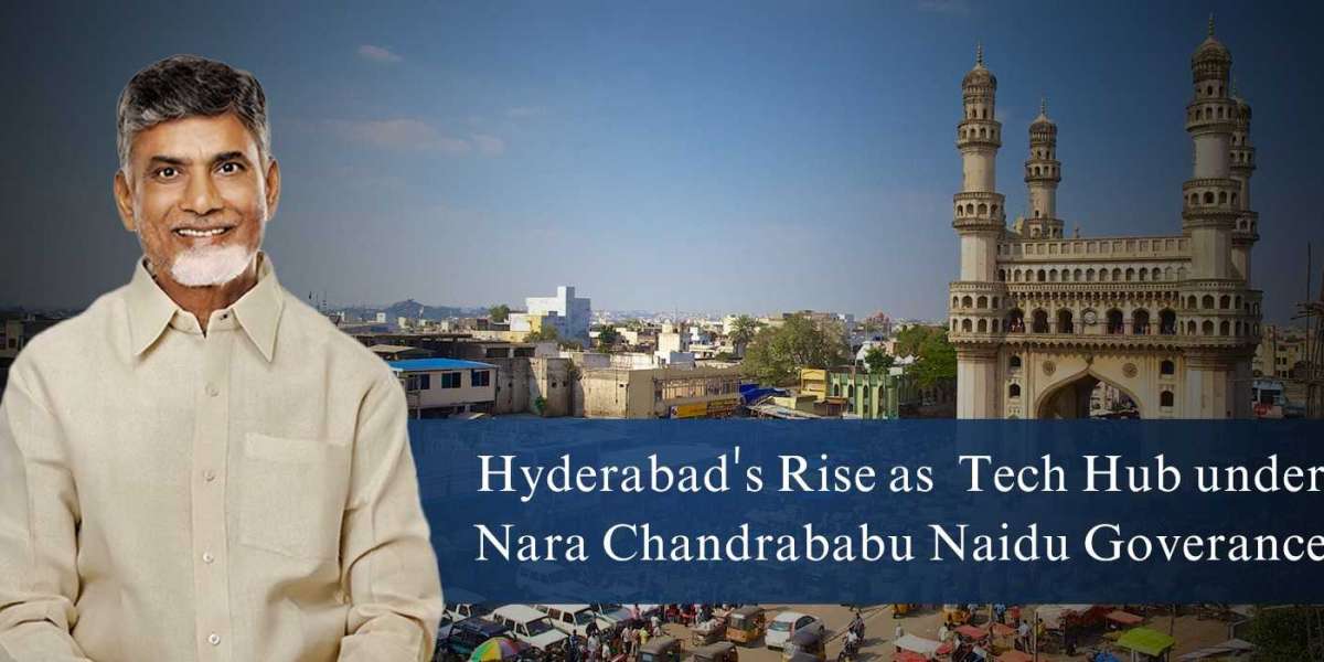 Hyderabad's Rise as Tech Hub under Nara Chandrababu Naidu Goverance