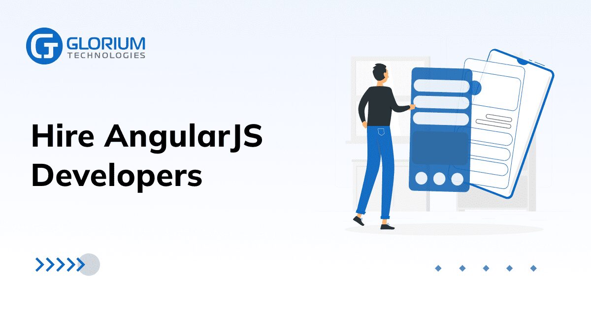 Hire AngularJS developers - Glorium Technologies