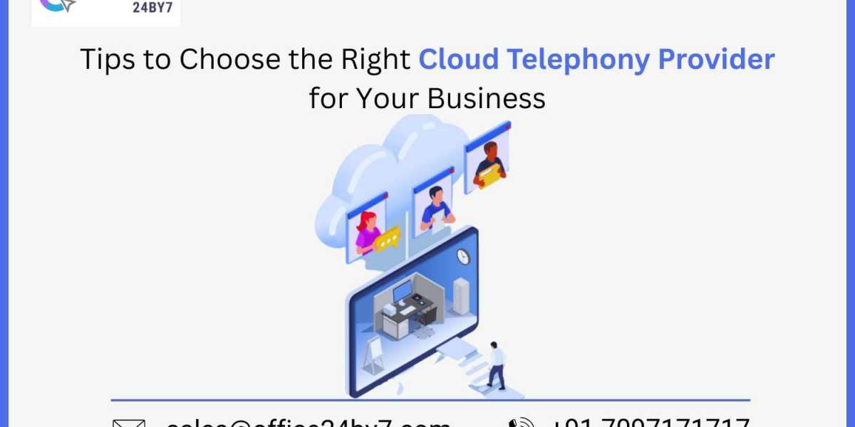Tips to Choose the Right Cloud Telephony Provider for Your Business