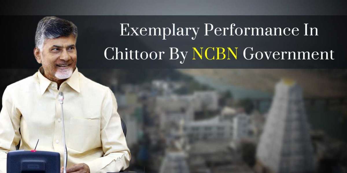 Exemplary Performance In Chittoor By NCBN Government