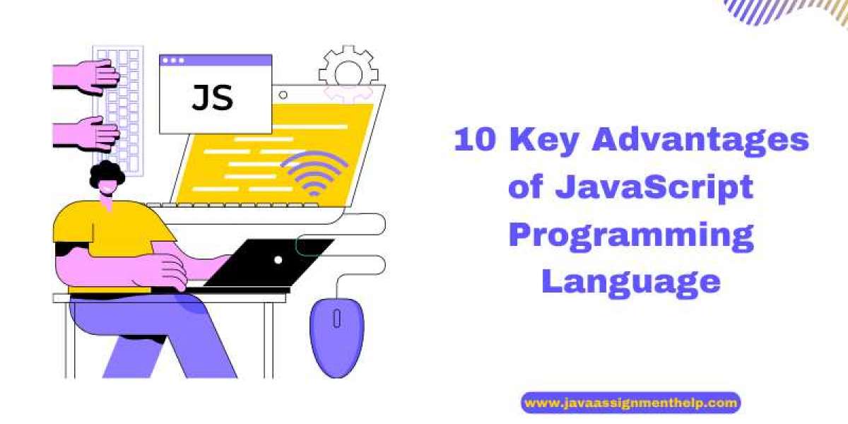 10 Key Advantages of JavaScript Programming Language