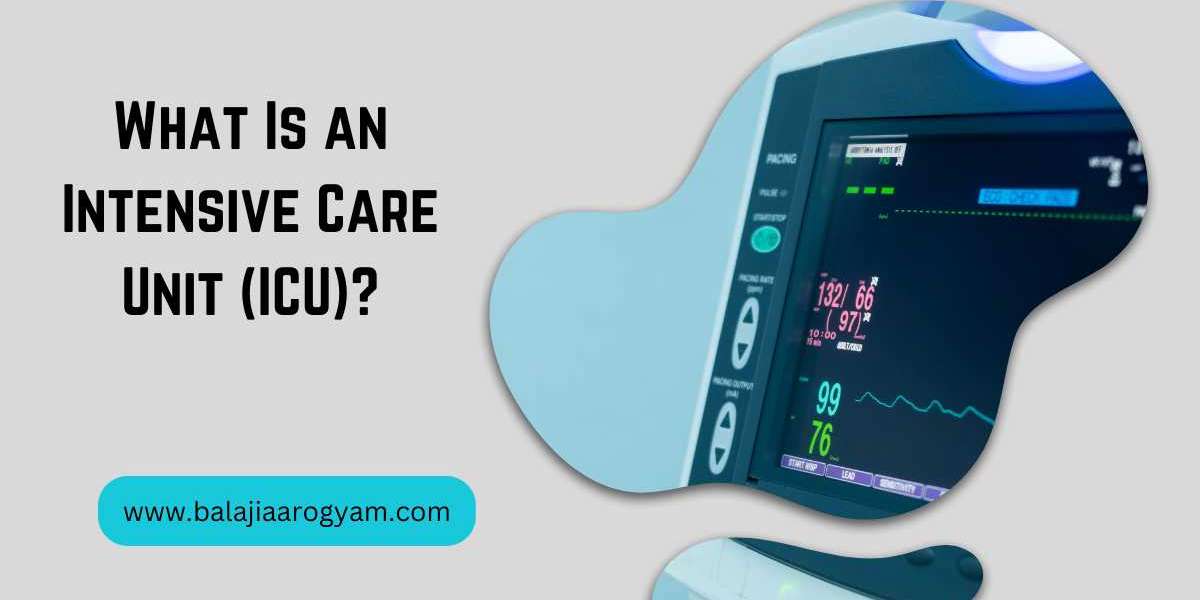 What Is an Intensive Care Unit (ICU)
