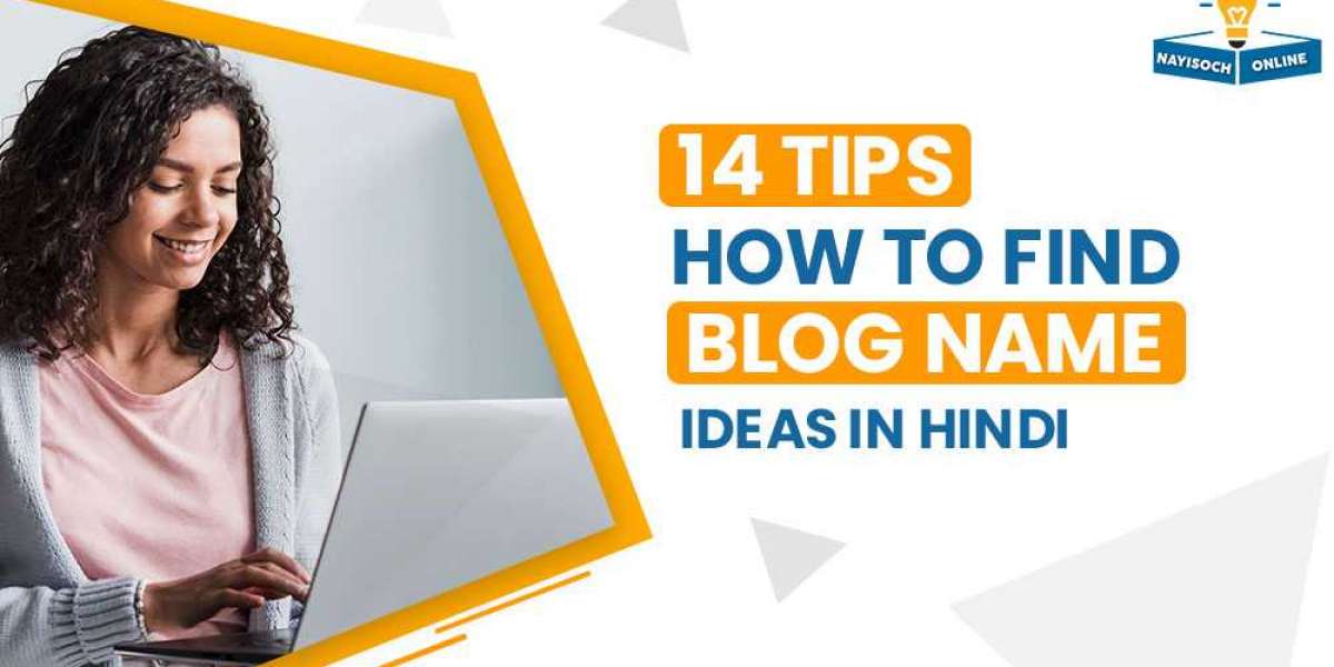 14 Tips – How to find Blog Name Ideas In Hindi