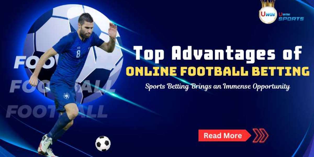Top Advantages of Online Football Betting