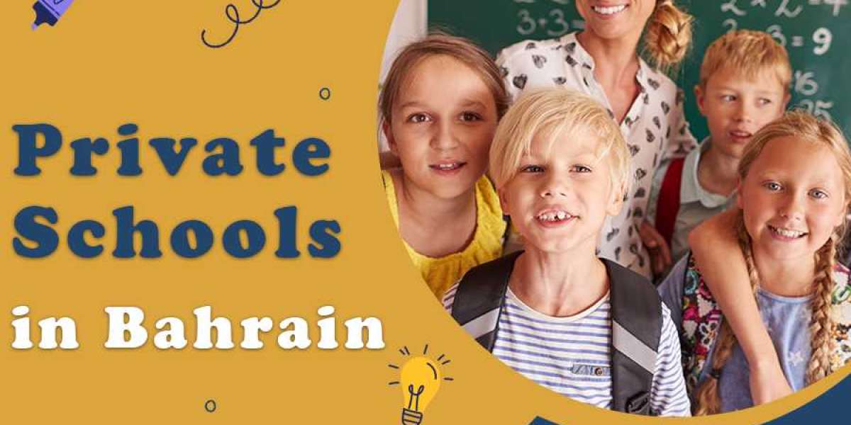 Benefits of Private Schools in Bahrain