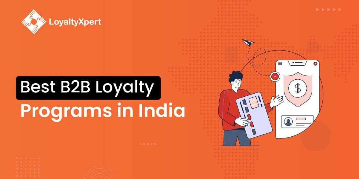6 Best B2B Loyalty Programs in India