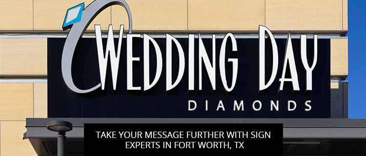 Take Your Message Further With Sign Experts In Fort Worth, TX - More Than Words Sign Solutions