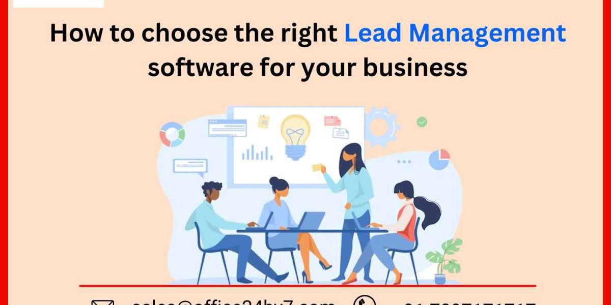 How to Choose the Right Lead Management Software for Your Business
