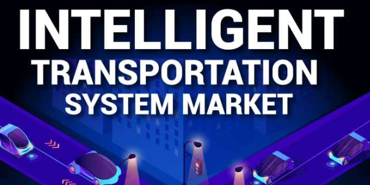 Intelligent Transportation System Market Share, Size, Trends, Growth, Forecasts Analysis