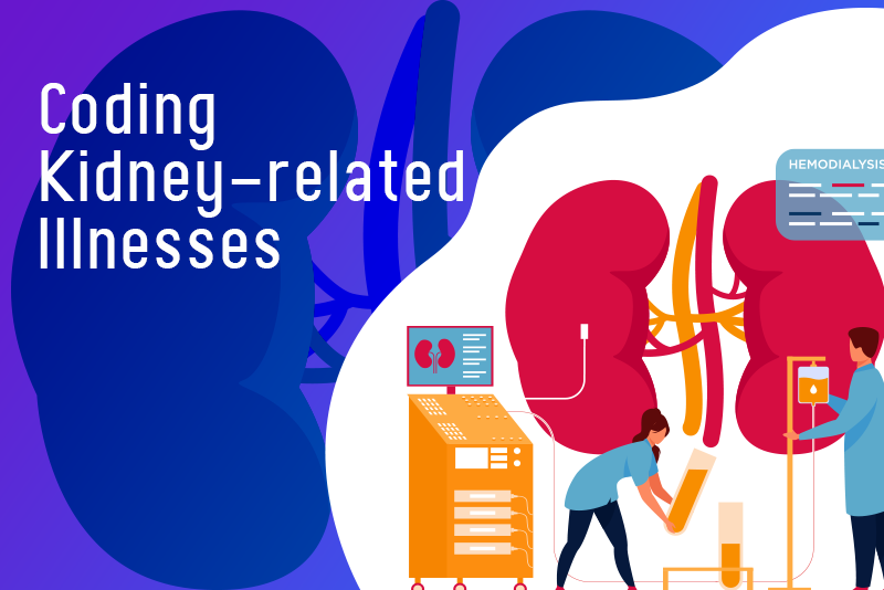 ICD-10 Codes to Report Kidney-related Illnesses