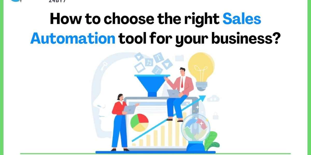 How to Choose the Right Sales Automation Tool for Your Business?