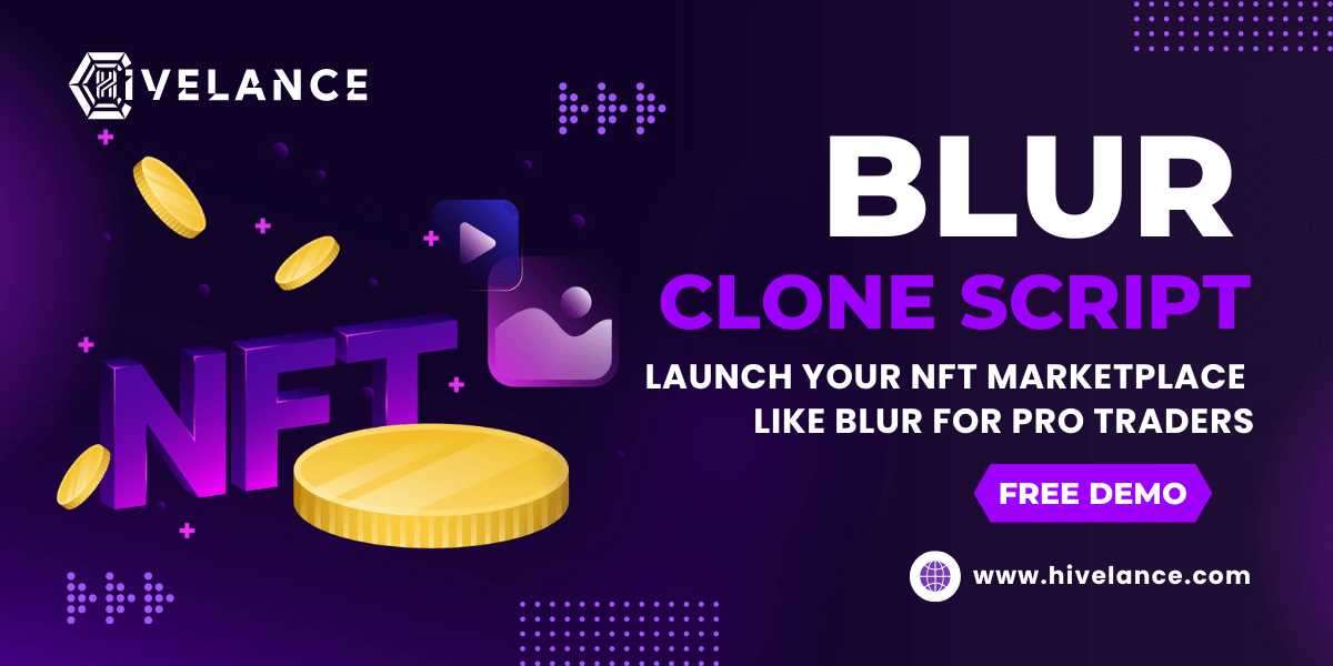 Launch Your Own NFT Marketplace Like Blur for Pro Traders