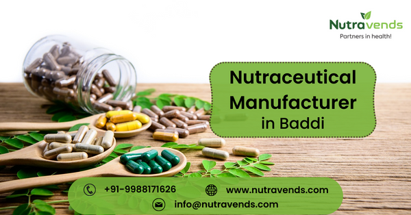Best Nutraceuticals Manufacturers in Baddi (Himachal Pradesh) - Nutravends