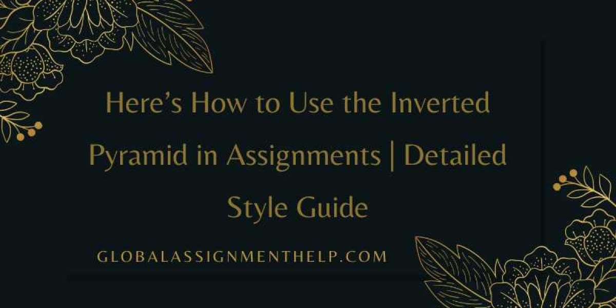 Here’s How to Use the Inverted Pyramid in Assignments| Detailed Style Guide