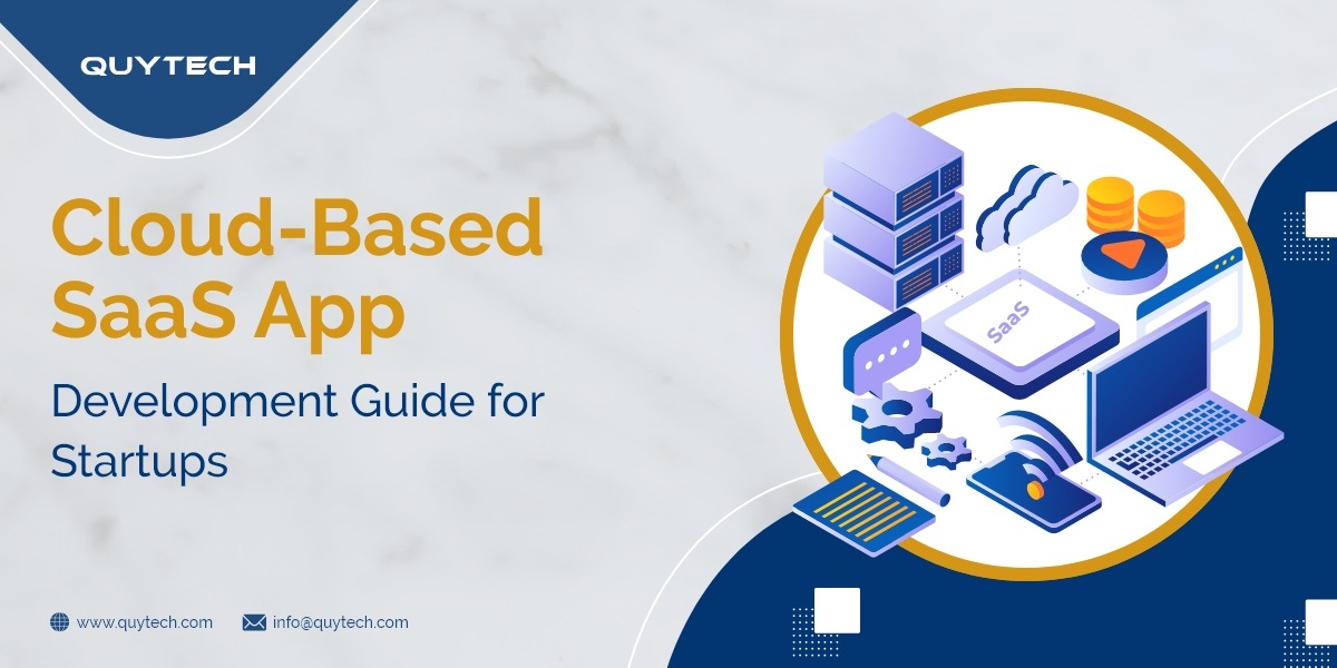 How to Build Cloud-Based SaaS Product? [Guide for Startups]