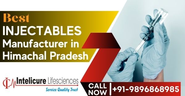 Best Injectable Manufacturers in Himachal Pradesh- Quote Us