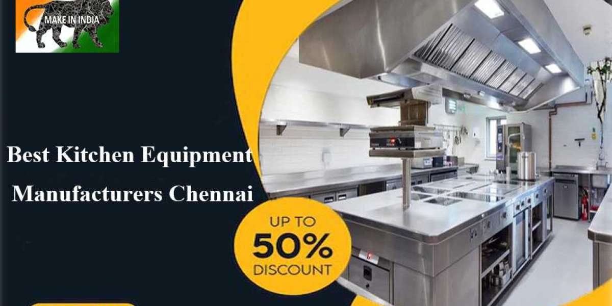 Kitchen Equipment Manufacturers Chennai