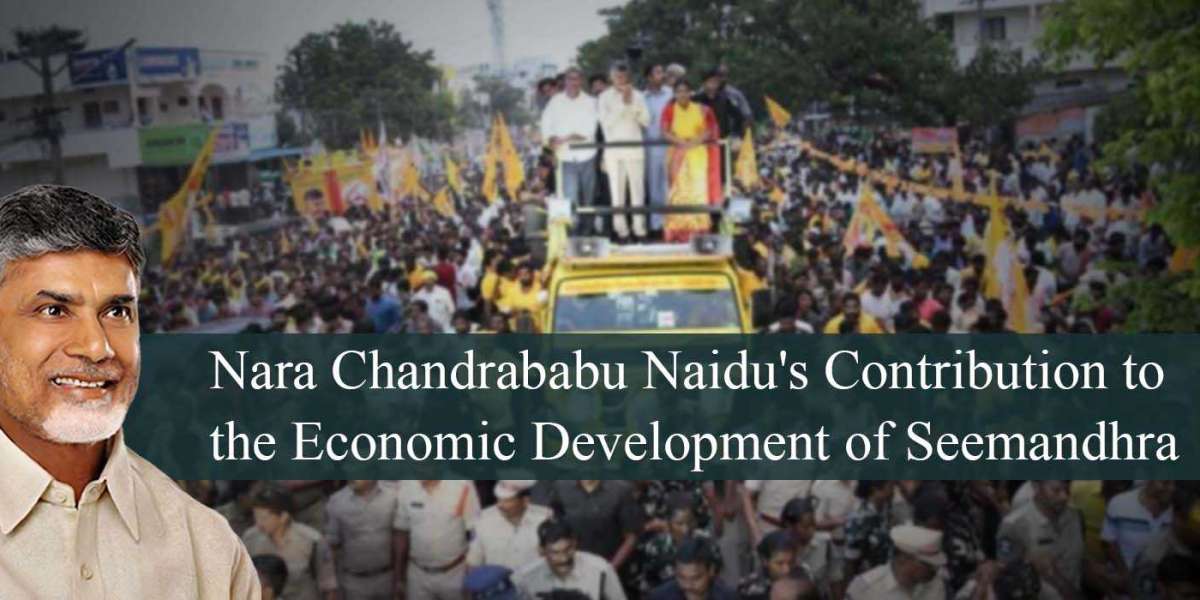 Nara Chandrababu Naidu's Contribution to the Economic Development of Seemandhra