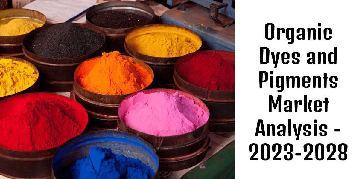 An Expert View of Organic Dyes and Pigments Market Future: Growth Opportunities and Challenges
