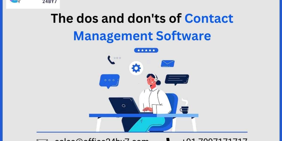 The Dos and Don'ts of Contact Management Software