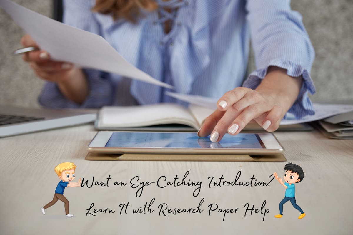 Want an Eye-Catching Introduction? Learn It with Research Paper Help | Education